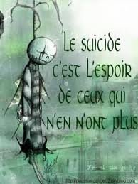 Le suicide comme seul espoie de ceux qui n'en ont plus