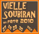 Le programme complet des fêtes de Vielle Soubiran. Cliquez pour voir ...